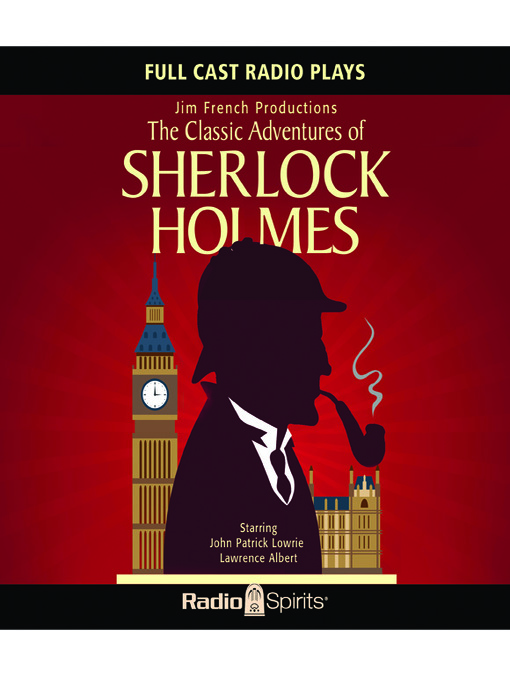 Title details for Classic Adventures of Sherlock Holmes by John Patrick Lowrie - Available